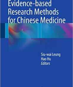 Evidence-based Research Methods for Chinese Medicine Kindle Edition