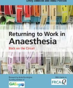 Returning to Work in Anaesthesia : Back on the Circuit