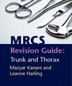 MRCS Revision Guide: Trunk and Thorax