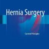 Hernia Surgery 2016 : Current Principles