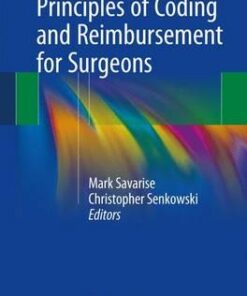 Principles of Coding and Reimbursement for Surgeons 1st ed. 2017 Edition