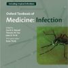 Oxford Textbook of Medicine: Infection 5th Edition