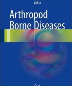 Arthropod Borne Diseases 1st ed. 2017 Edition