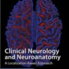 Lange Clinical Neurology and Neuroanatomy: A Localization-Based Approach 1st Edition