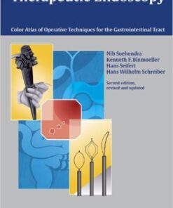 Therapeutic Endoscopy: Color Atlas of Operative Techniques for the Gastrointestinal Tract