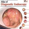 Atlas of Diagnostic Endoscopy