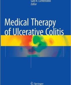 Medical Therapy of Ulcerative Colitis 1st ed. 2014 Edition