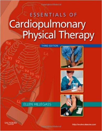 Essentials of Cardiopulmonary Physical Therapy, 3e 3rd Edition