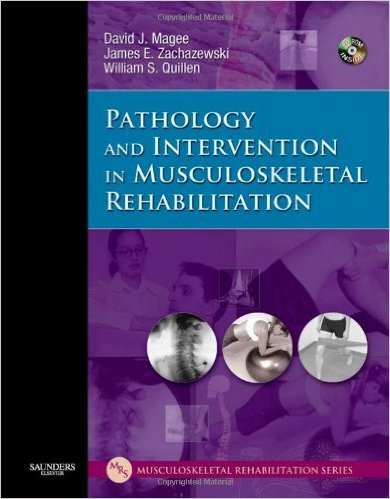 Pathology and Intervention in Musculoskeletal Rehabilitation, 1e