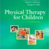 Physical Therapy for Children, 4e 4th Edition