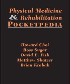 Physical Medicine and Rehabilitation Pocketpedia 1st Edition