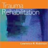 Trauma Rehabilitation