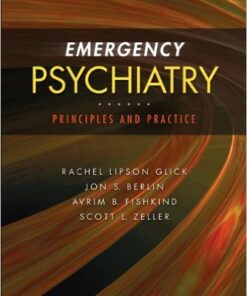 Emergency Psychiatry: Principles and Practice