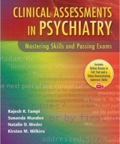 Clinical Assessments in Psychiatry: Mastering Skills and Passing Exams