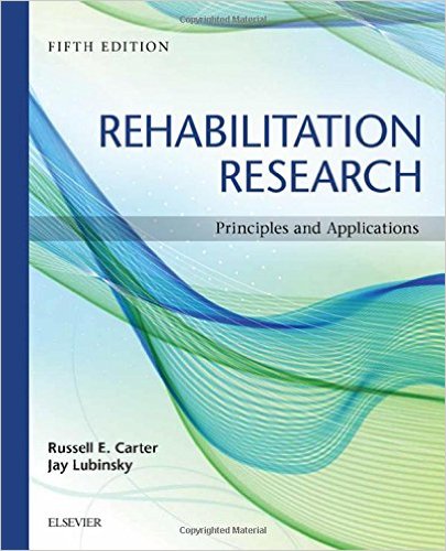 Rehabilitation Research: Principles and Applications, 5e 5th Edition
