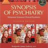 Kaplan and Sadock's Synopsis of Psychiatry: Behavioral Sciences/Clinical Psychiatry Eleventh Edition