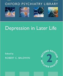 Depression in Later Life (Oxford Psychiatry Library Series) 2nd Edition