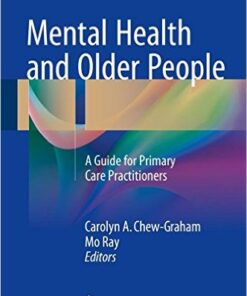 Mental Health and Older People: A Guide for Primary Care Practitioners 1st ed. 2016 Edition