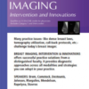 BREAST IMAGING, INTERVENTION & INNOVATIONS