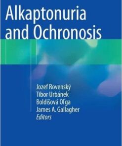 Alkaptonuria and Ochronosis Softcover reprint of the original 1st ed. 2015 Edition