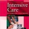 Intensive Care: A Concise Textbook, 3e 3rd Edition