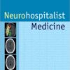 Neurohospitalist Medicine 1st Edition