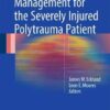 Neurotrauma Management for the Severely Injured Polytrauma Patient 1st ed. 2017 Edition PDF