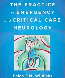 The Practice of Emergency and Critical Care Neurology 2nd Edition