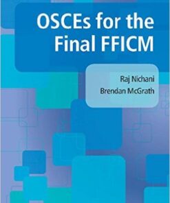 OSCEs for the Final FFICM 1st Edition