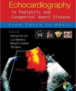 Echocardiography in Pediatric and Congenital Heart Disease: From Fetus to Adult