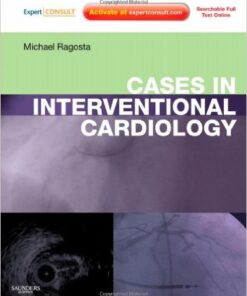 Cases in Interventional Cardiology 1e 1 Har/Psc Edition