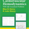 Practical Cardiovascular Hemodynamics: With Self-Assessment Problems 1st Edition