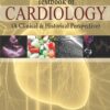 Textbook of Cardiology: A Clinical and Historical Perspective