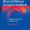 Blood and Marrow Transplant Handbook: Comprehensive Guide for Patient Care, 2nd Edition