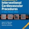 Complications of Interventional Cardiovascular Procedures: A Case-Based Atlas