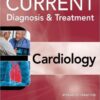 Current Diagnosis and Treatment Cardiology, 4th Edition