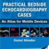 Practical Echocardiography Cases