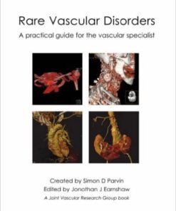 Rare Vascular Disorders: A Practical Guide for the Vascular Specialist