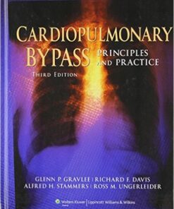 Cardiopulmonary Bypass: Principles and Practice / Edition 3