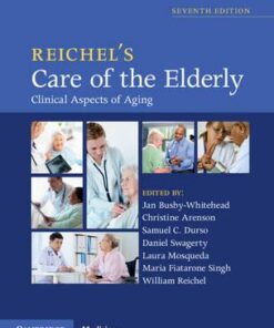 Reichel’s Care of the Elderly : Clinical Aspects of Aging, 7th Edition PDF