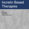 Incretin Based Therapies