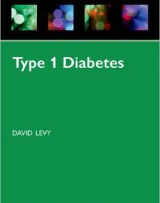 Type 1 Diabetes (Oxford Diabetes Library Series) 1st Edition