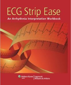 ECG Strip Ease: An Arrhythmia Interpretation Workbook