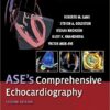 ASE’s Comprehensive Echocardiography, 2nd Edition