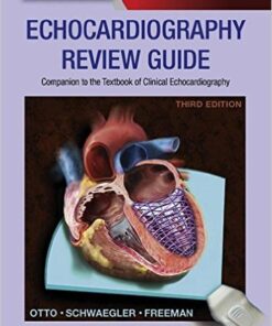 Echocardiography Review Guide: Companion to the Textbook of Clinical Echocardiography, 3rd Edition