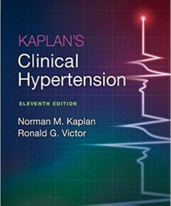 Kaplan’s Clinical Hypertension, 11th Edition