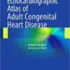 Echocardiographic Atlas of Adult Congenital Heart Disease