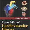 Color Atlas of Cardiovascular Disease