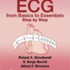 ECG from Basics to Essentials : Step by Step