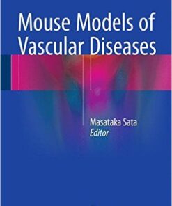 Mouse Models of Vascular Diseases 2016